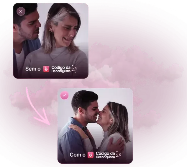 Sem o Código: casal em conflito. Com o Código da Reconquista 2.0: casal reconciliado.